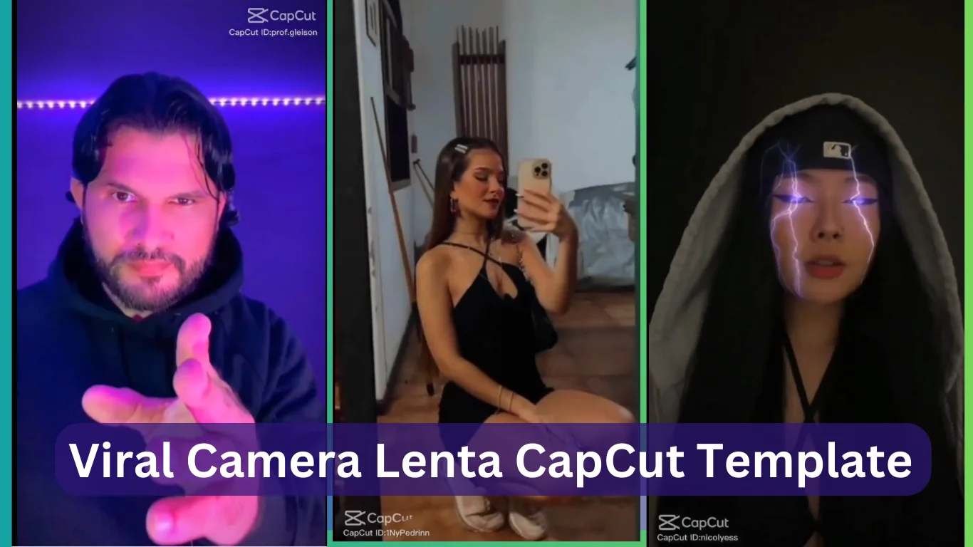 Camera Lenta CapCut Template