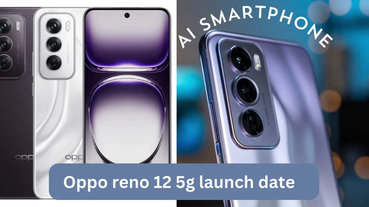 oppo reno 12 5g launch date in India, best oppo ai phone