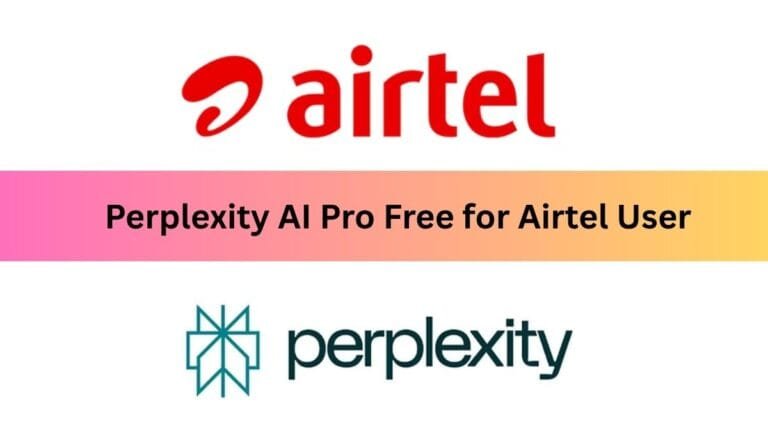 Perplexity AI Pro Free for Airtel User